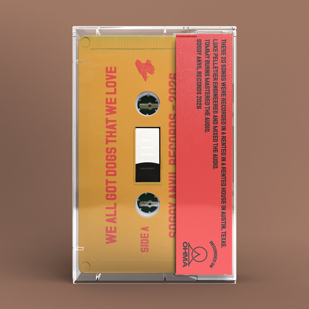 We All Got Dogs That We Love - Cassette - PREORDER