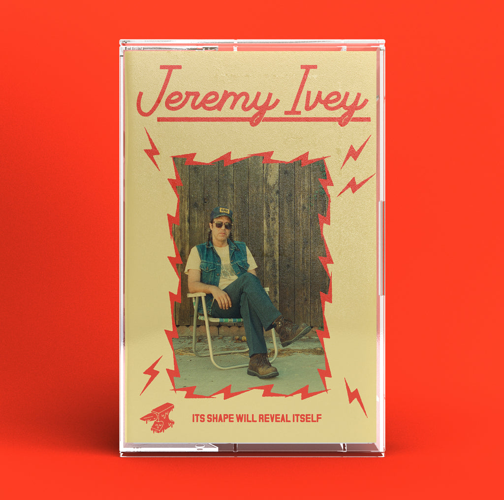 Its Shape Will Reveal Itself Cassette - Jeremy Ivey